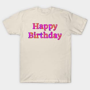 Happy Birthday T-Shirt